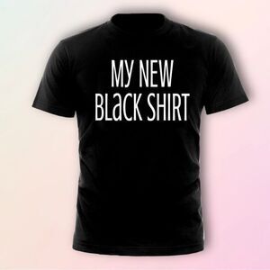 Custom, “New Black Shirt”, Slim Fit Tee, US Women’s Size S-3X, NEW